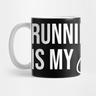Running Late is My Cardio Mug